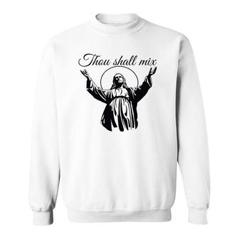 Jesus Thou Shall Mix Sweatshirt | Mazezy