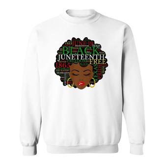 Juneteenth Melanin Black Women Natural Hair Afro Word Art Sweatshirt | Mazezy
