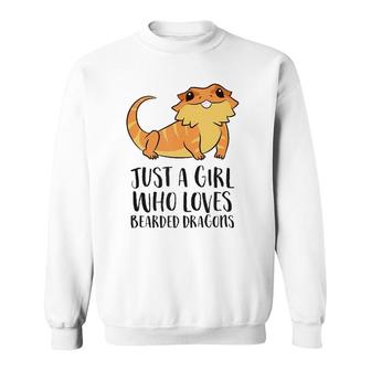 Just A Girl Who Loves Bearded Dragons Lizard Reptile Sweatshirt | Mazezy UK