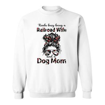 Kinda Busy Being A Railroad Wife And A Dog Mom Floral Sweatshirt | Mazezy