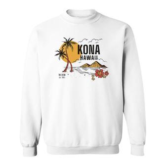 Kona Hawaii Island Vacation Sweatshirt | Mazezy