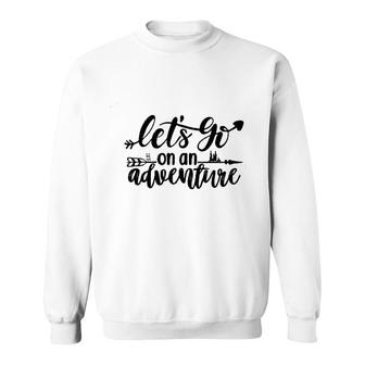 Lets Go On An Adventure Camping Sweatshirt - Thegiftio