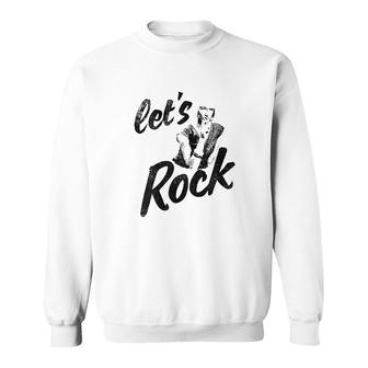 Lets Rock Sweatshirt | Mazezy