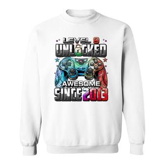 Level 9 Unlocked Awesome Since 2013 9Th Birthday Gaming Sweatshirt | Mazezy