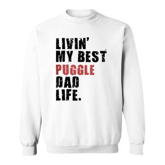 Livin' My Best Puggle Dad Life Adc098e Sweatshirt | Mazezy
