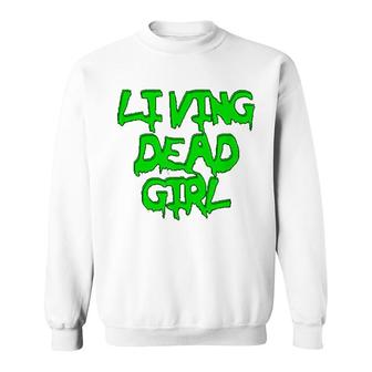 Living Dead Girl Zombie Sweatshirt | Mazezy
