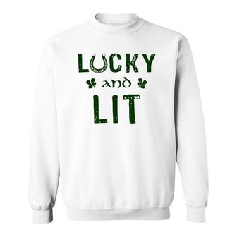 Lucky And Lit Funny St Patrick's Day Sweatshirt | Mazezy