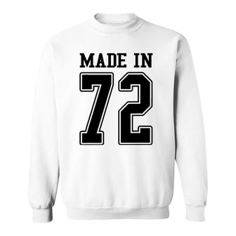 Made In 72 1972 Sports Fan Jersey Sweatshirt | Mazezy DE