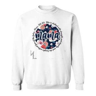 Mama-She Is Clothed With Strength And Dignity And She Laughs Sweatshirt | Mazezy