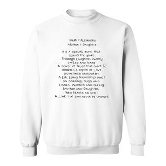 Marti & Alexandria Mother & Daughter It's A Special Bond That Spans The Years Sweatshirt | Mazezy