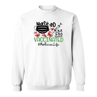 Masked And Vaccinated Mortician Sweatshirt | Mazezy