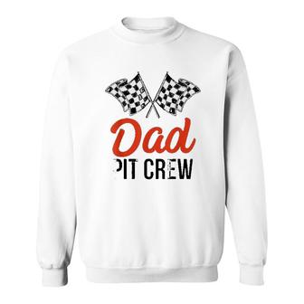Mens Dad Pit Crew Funny Hosting Car Race Birthday Party Sweatshirt - Seseable