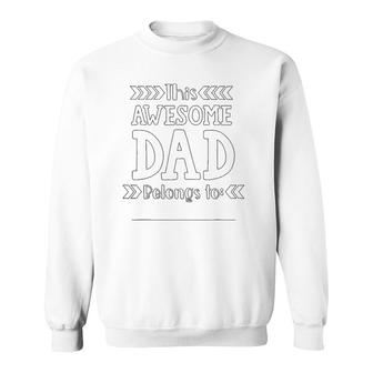 Mens Father's Day Coloring Craft Gift For Dad From Kids Awesome Sweatshirt | Mazezy