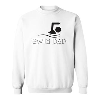 Mens Swim Dad Inspirational Funny Swimming Quote Sweatshirt | Mazezy