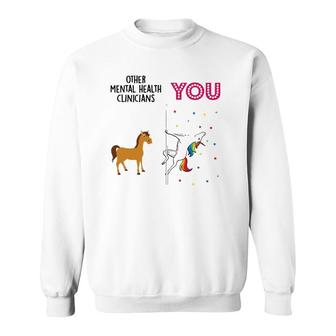 Mental Health Clinician Funny Unicorn Sweatshirt | Mazezy