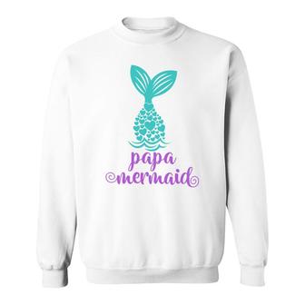 Mermaid Matching Family Dad Papa Mermaid Sweatshirt - Thegiftio UK