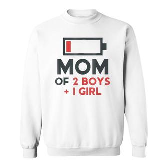Mom Of 2 Boys 1 Girl Son Mothers Day Gift Birthday Sweatshirt | Mazezy