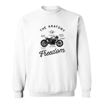 Motorcycle The Anatomy Of Freedom Sweatshirt | Mazezy