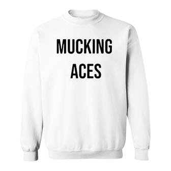 Mucking Aces Small Text Sweatshirt | Mazezy