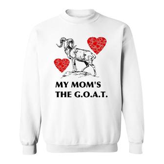 My Mom's The GOAT Greatest Of All Time Mother's Day Tee Sweatshirt | Mazezy