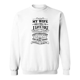 My Wife Love Sweatshirt | Mazezy