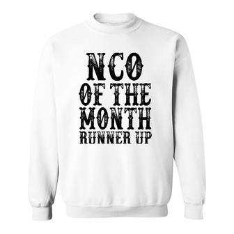 Nco Of The Month Runner Up Sweatshirt | Mazezy