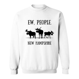 New Hampshire Moose Ew People Sweatshirt | Mazezy