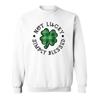 Not Lucky Simply Blessed Christian Faith St Patrick's Day Raglan Baseball Tee Sweatshirt
