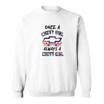 Once A Chevy Girl Always A Chevy Girl Sweatshirt - Thegiftio UK