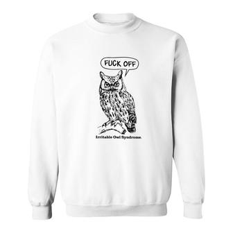 Owl Lover Irritable Owl Syndrome Sweatshirt | Mazezy