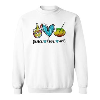 Peace Love Art Painting Palette Funny Art Gifts For Teacher Sweatshirt | Mazezy