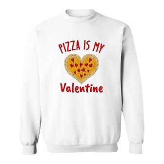 Pizza Is My Valentine Funny Valentines Day Heart Shape Sweatshirt - Thegiftio