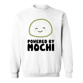 Powered By Mochi Japanese Mochi Lover Gift Sweatshirt | Mazezy