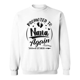 Promoted To Nana Again Est 2021 For Women Mother's Day Sweatshirt | Mazezy