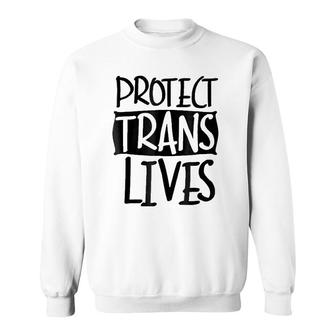 Protect Trans Lives - Lgbtq Pride S Sweatshirt | Mazezy