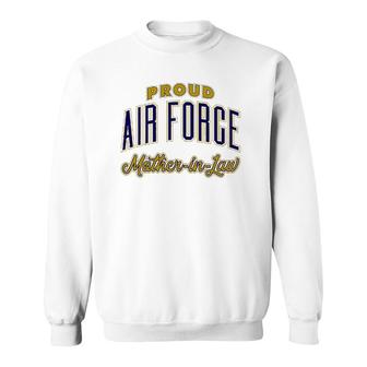 Proud Air Force Mother In Law For Women Sweatshirt | Mazezy