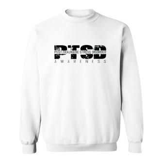 Ptsd Awareness Gift Post-Traumatic Stress Disorder Sweatshirt | Mazezy