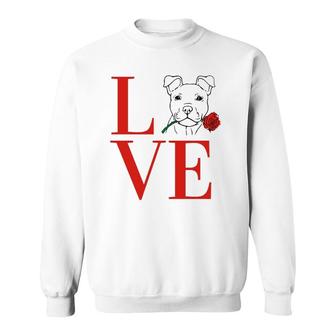Puppy Love Cute Dog With Rose Spells Love For Dog Lovers Sweatshirt | Mazezy