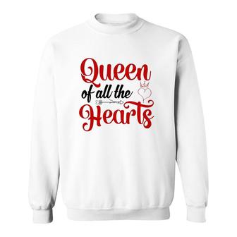 Queen Of All The Hearts Valentine Cute Couple Valentine Sweatshirt | Mazezy AU