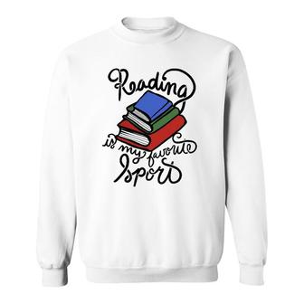 Reading Is My Favorite Sport Sweatshirt | Mazezy