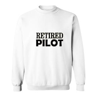 Retired Pilot Gift Sweatshirt | Mazezy