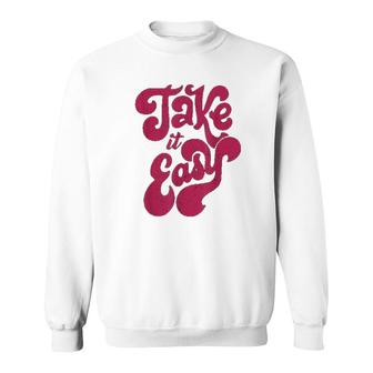 Retro Distressed 70s Take It Easy Sweatshirt | Mazezy