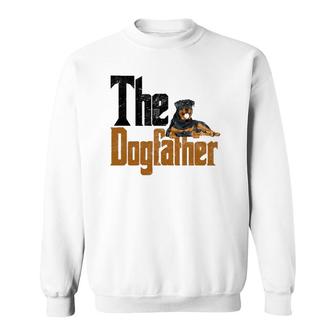 Rottweiler Dog Dad Dogfather Dogs Daddy Father Rottie Sweatshirt | Mazezy