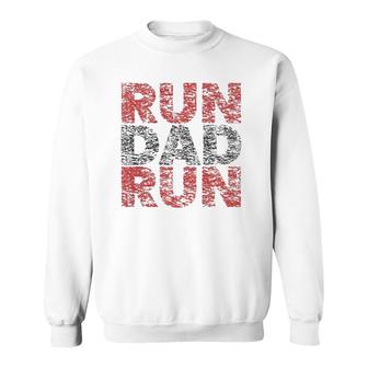 Run Dad Run Marathon Support Team Triathlon Dad Sweatshirt | Mazezy