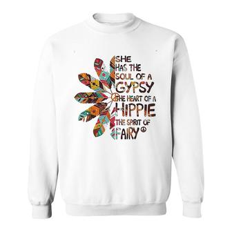 She Has The Soul Of A Gypsy The Heart Of A Hippie Sweatshirt | Mazezy CA