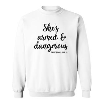 She's Armed And Dangerous Cute Christian Sweatshirt | Mazezy