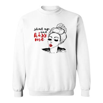Shut Up And Kiss Me Vintage Retro Hipster Girl Sweatshirt | Mazezy
