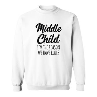 Sibling Boys Girls Kids Funny Middle Child Rules Sweatshirt - Thegiftio UK