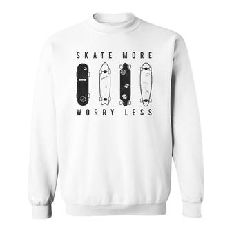 Skate More Worry Less Skateboard Lineup Sketch Sweatshirt | Mazezy