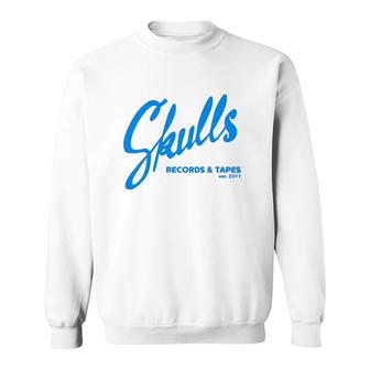 Skulls Records And Tapes Est 2011 Gift Sweatshirt | Mazezy